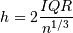 h = 2 \frac{IQR}{n^{1/3}}